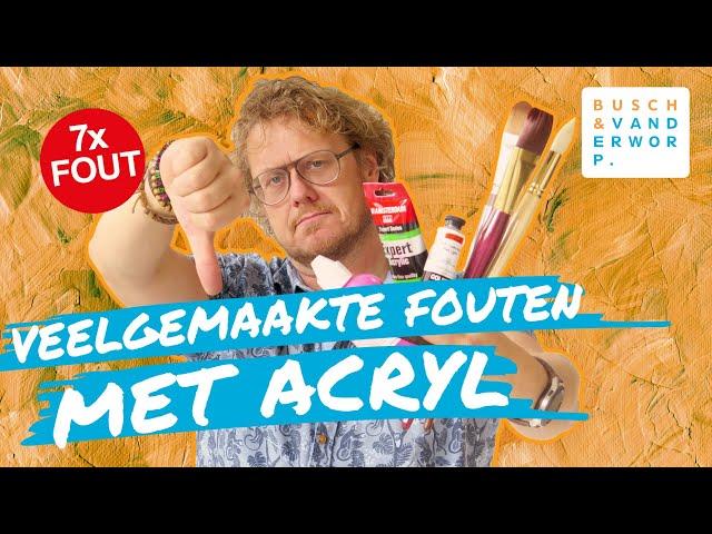 ACRYLVERF SCHILDEREN: VEELGEMAAKTE FOUTEN: Droogt te snel? Gebruik Je WATER?! Verkeerde Penselen....