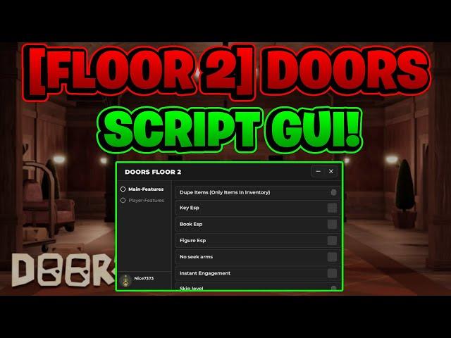 [FLOOR 2] DOORS Script / GUI Hack | DUPE ITEMS | AUTOFARM + MORE | *PASTEBIN 2024*