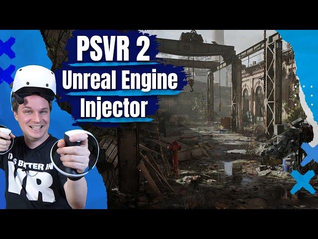 Was eine GEILE GRAFIK!! Der Unreal Engine Injector (UEVR) auf der Playstation VR2!!