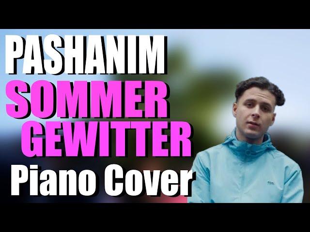 PASHANIM - SOMMERGEWITTER | Piano Cover