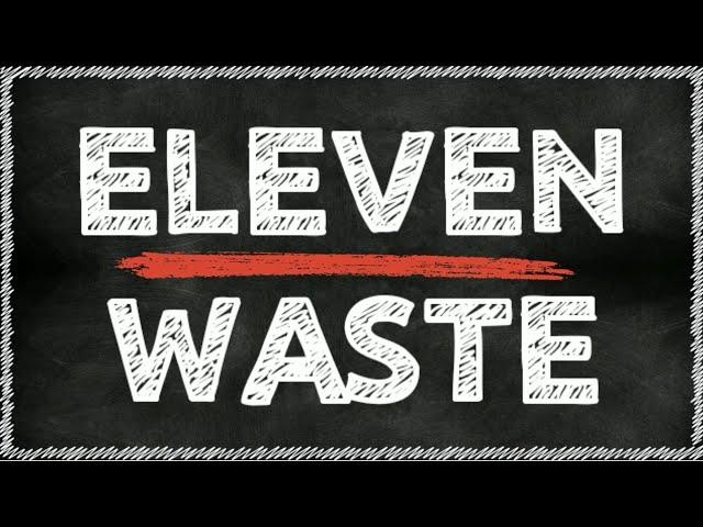 English phrases. Eleven & Waste.