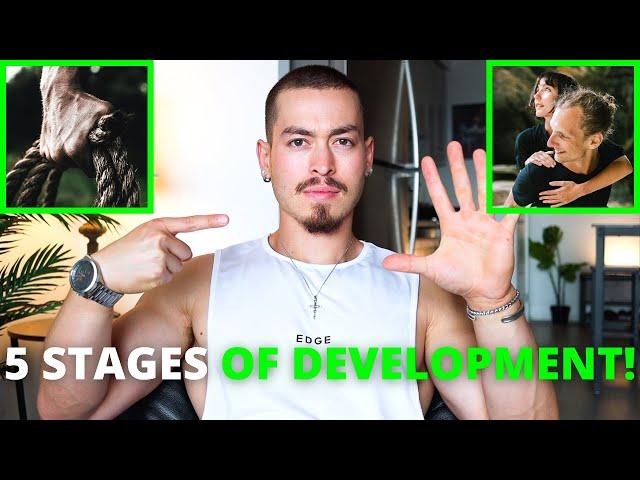 THE 5 STAGES OF SELF-DEVELOPMENT! (Follow These Closely...)