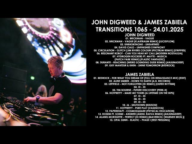 JOHN DIGWEED (UK) & JAMES ZABIELA (UK) @ Transitions 1065 24.01.2025