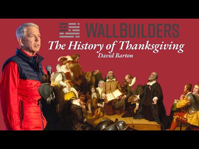 The Untold Story of Thanksgiving with David Barton | WallBuilders