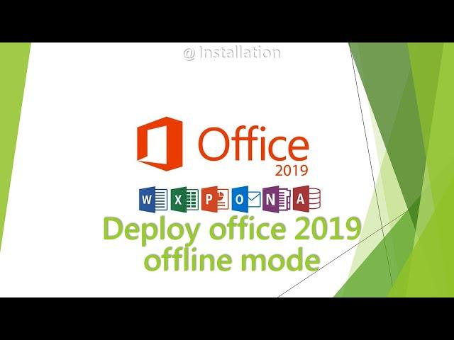Install office 2019 in offline mode