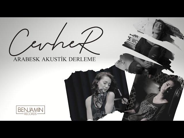 Cevher - Arabesk Akustik Derleme