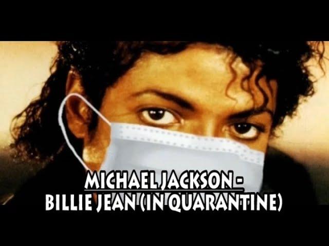 Michael Jackson - Billie Jean (In Quarantine) * Billie Jean Covid-19 Parody *