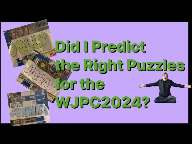 Did I Predict the Right Puzzles for the World Jigsaw Puzzle Championship 2024?!!!