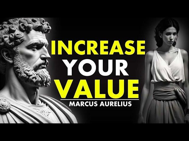 10 Stoic PRACTICES To be MORE VALUED In LIFE | Marcus Aurelius Stoicism