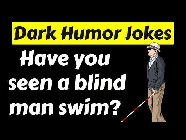 23 Grim Dark Humor Jokes | Compilation #3