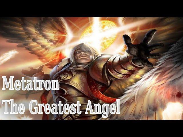 Archangel Metatron: The Greatest Of The Angels: Angels of Jewish Lore (Part 7): Angelology