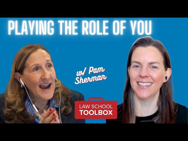 Playing the Role of YOU (w/actor and recovering lawyer Pam Sherman)