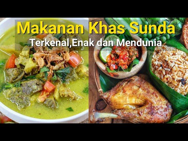 7 Makanan khas Sunda yg Terkenal,Enak dan Mendunia