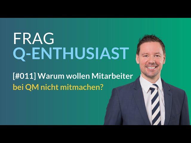 Warum Mitarbeiter bei QM nicht mitmachen | 5 Gründe