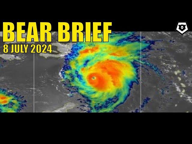 Hurricane Beryl | International Intel | Bear Brief 8JUL24