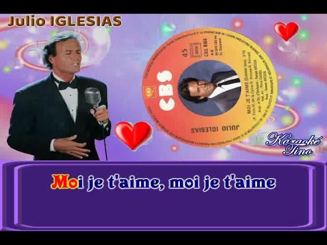 Karaoke Tino - Julio Iglesias - Moi je t'aime - Avec choeurs