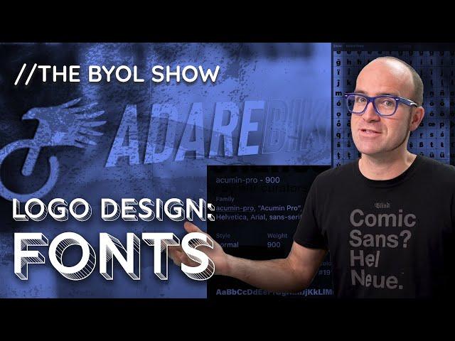 How to Design a Logo: Fonts | BYOL Show EP2