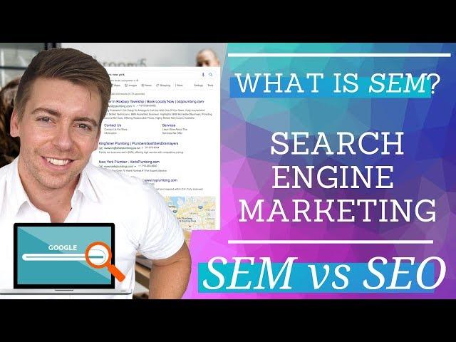 What Is SEM? (Search Engine Marketing for Beginners)