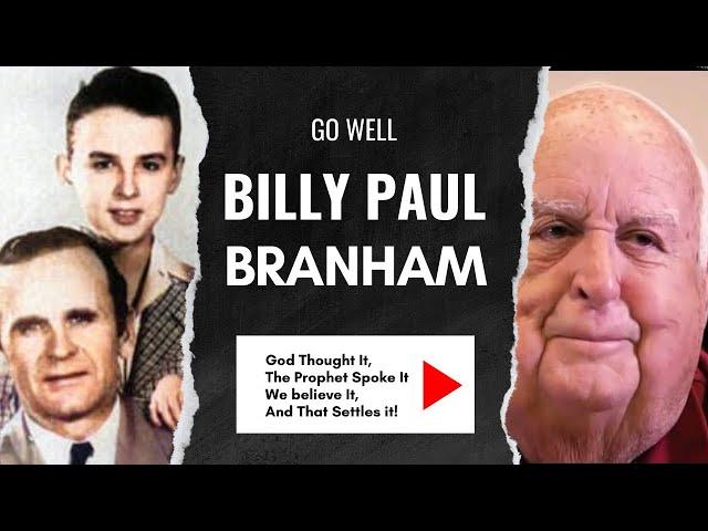 Billy Paul Branham: Go Well Soldier