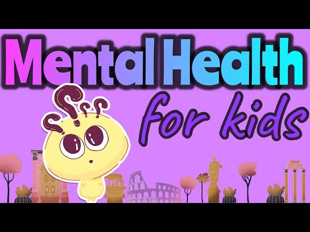 MENTAL HEALTH for KIDS | Miss Ellis  #mentalhealthforkids