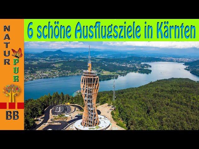 6  schöne Ausflugsziele in Kärnten