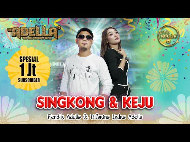 SINGKONG & KEJU - Difarina Indra Adella ft. Fendik Adella - OM ADELLA