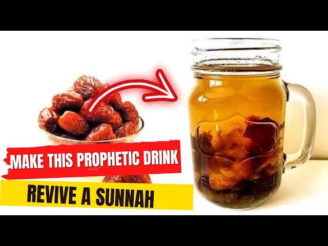 REVIVE A FORGOTTEN SUNNAH  | MAKE THIS PROPHETIC DRINK CALLED NABEETH