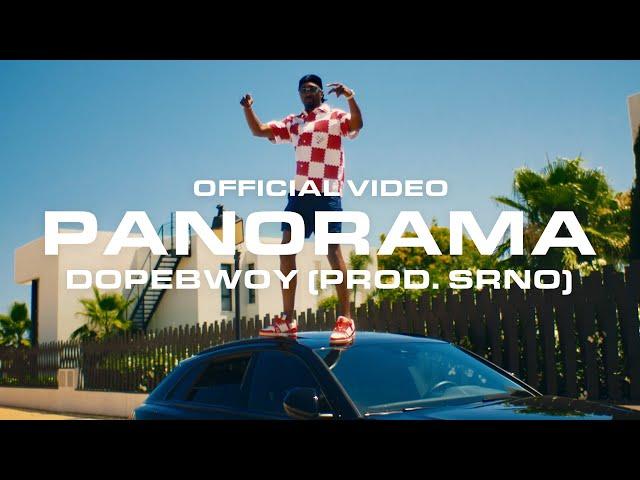 Dopebwoy & SRNO - PANORAMA (Official Video)