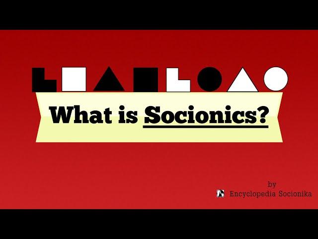Bite-sized Socionics: Introduction (What is Socionics?)