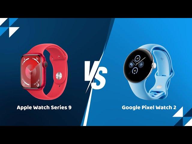 Apple Watch Series 9 vs Google Pixel Watch 2: Which Watch Wins in 2024?