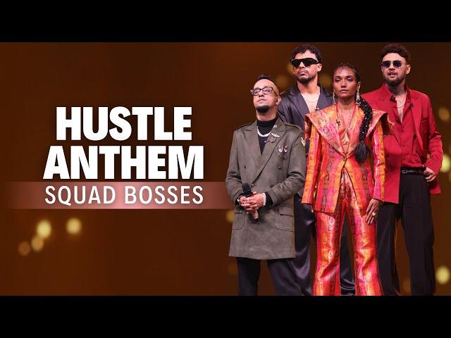 Hustle Anthem with Squad Bosses | MTV Hustle 4 | EPR, Dino James, Dee MC, RaGa