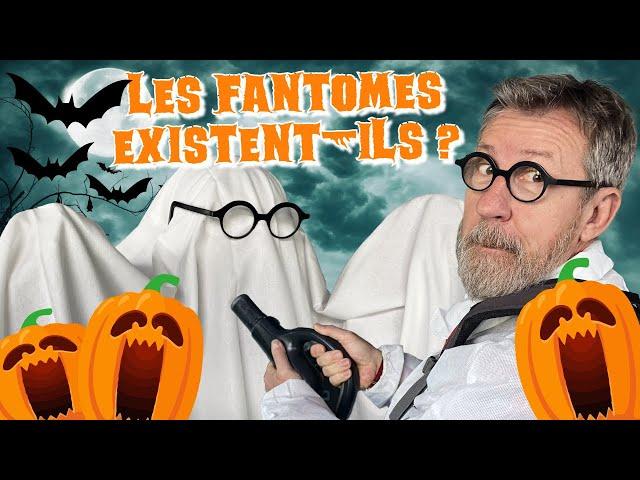 Faut-il croire aux fantômes ?   (Jamy les chasse)