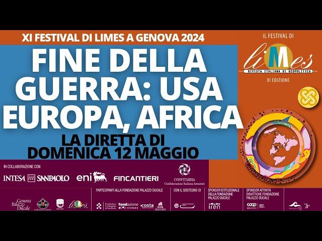 Fine della guerra: Europa, Usa, Africa - XI Festival di Limes - la diretta di domenica 12 maggio