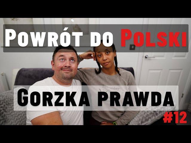 Powrót do Polski: Gorzka Prawda! ciąg dalszy o reemigracji - #12 PL