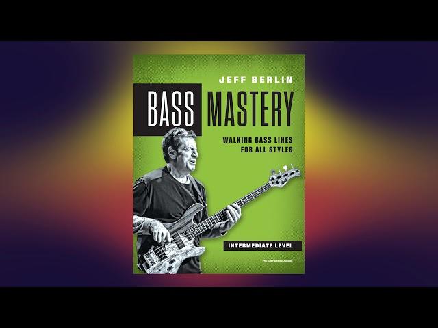 Jeff Berlin: Walking Bass Lines for All Styles