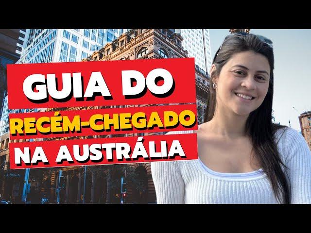 PRIMEIROS PASSOS NA AUSTRÁLIA