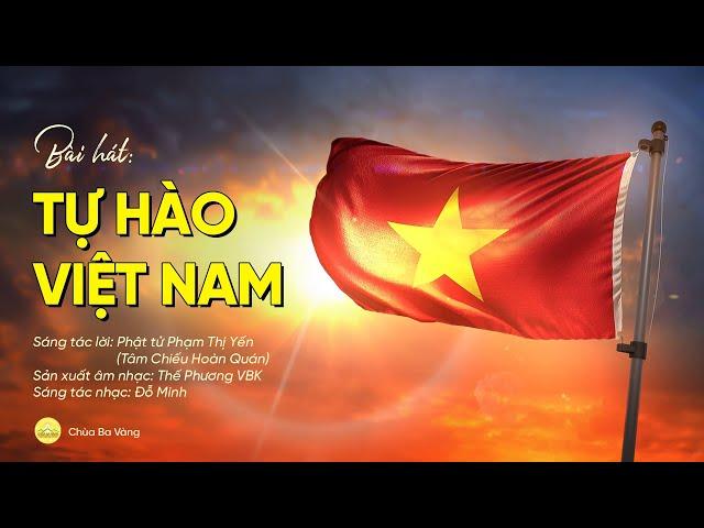 Tự hào Việt Nam | Music video