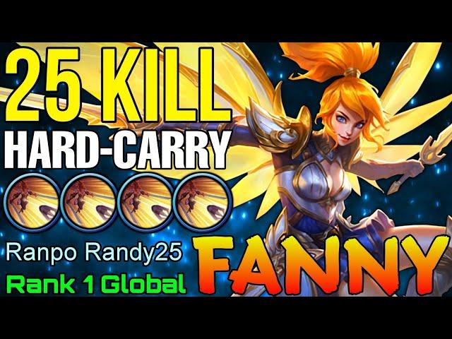 Monster 25 Kills Fanny Hard Carry Mode - Top 1 Global Fanny by Ranpo Randy25 - Mobile Legends