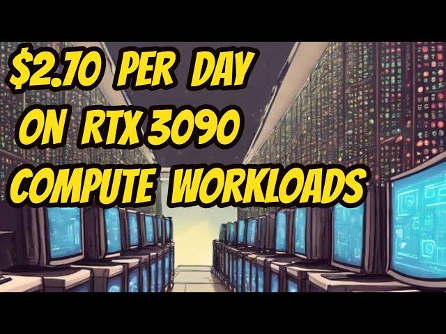 Make $80 per month on RTX 3090