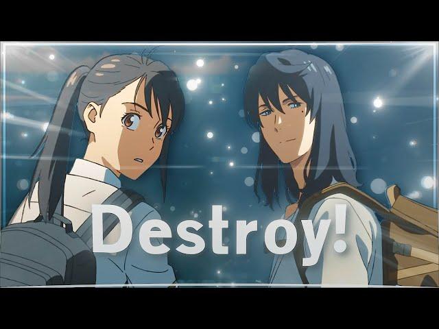 「Destroy!」Suzume「AMV/EDIT」4K (quick one)