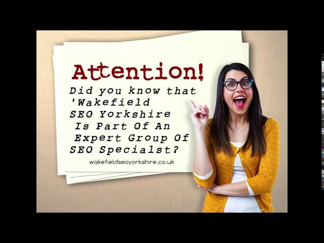 Wakefield SEO Yorkshire FREE GUIDE See What WE Can Do For You