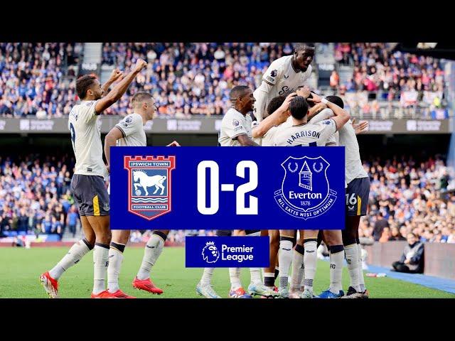 IPSWICH TOWN 0-2 EVERTON | Premier League highlights