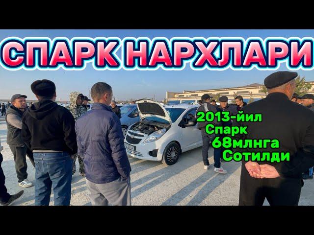 3-ноябр Хоразм машина бозори Спарк нархлари Xorazm mashina bozori spark narxlari