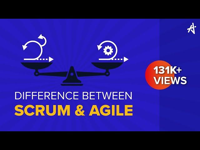 Difference between Scrum and Agile | Scrum vs Agile | KnowledgeHut