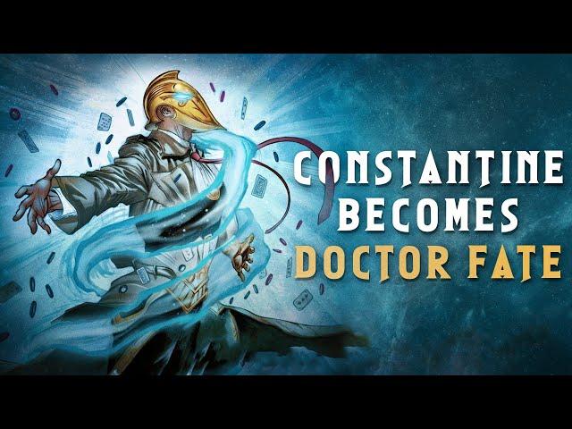 Constantine Becomes Doctor Fate