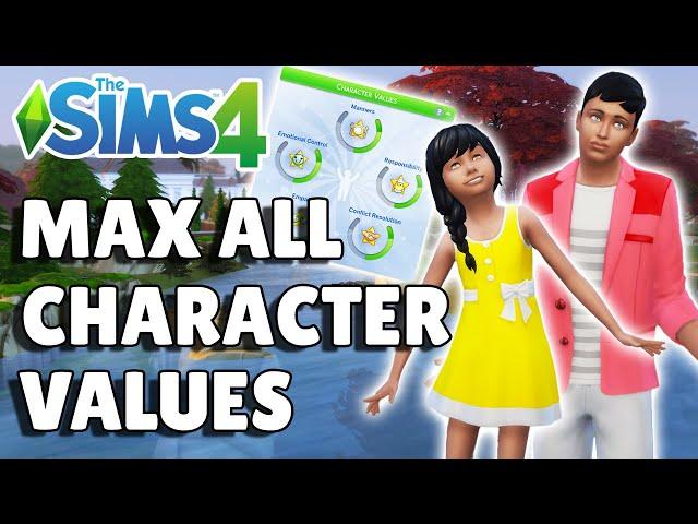 5 Ways To Raise Every Character Value | The Sims 4 Parenthood Guide