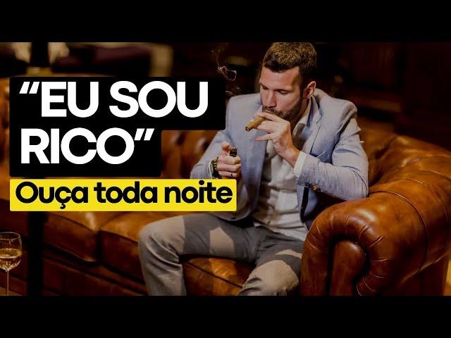 "EU SOU RICO" - Reprogramação Mental para Riqueza