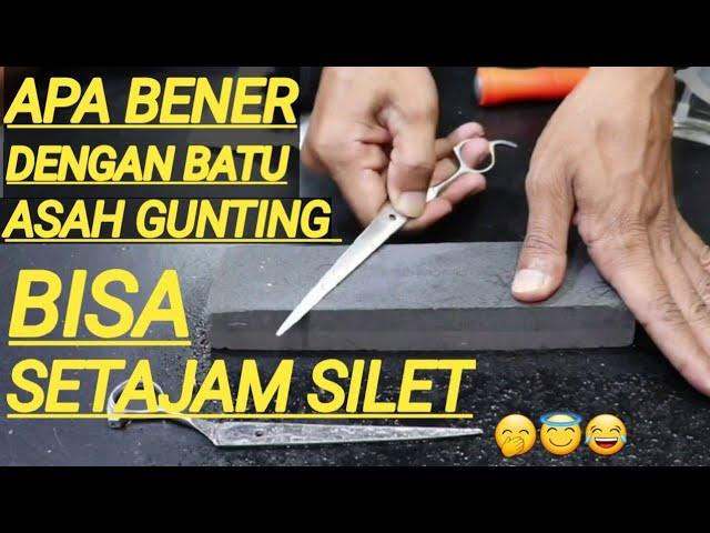 Cara Asah Gunting Unik SETAJAM SILET hasil nya seperti gunting baru.