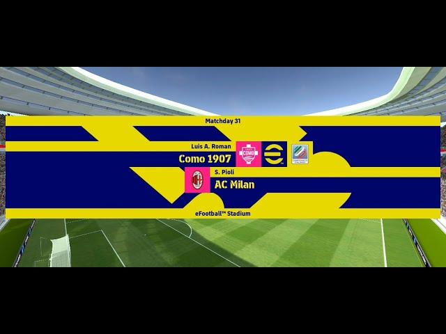 Como 1907 vs AC Milan || Serie A || eFootball 2024