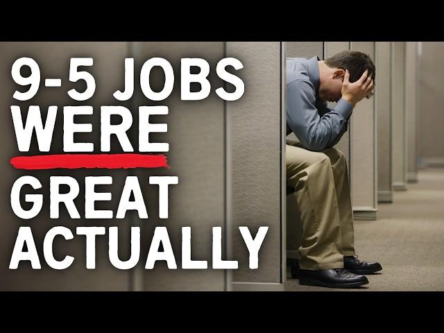 Why Your Job (probably) Sucks Right Now…